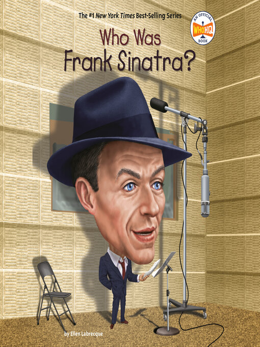 Title details for Who Was Frank Sinatra? by Ellen Labrecque - Available